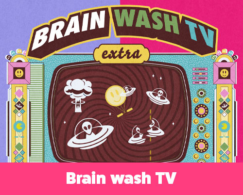 Colorful retro illustration of a television with flying saucers, a mushroom cloud, and a smiley face on screen, under the bold title "Brain Wash TV Extra."