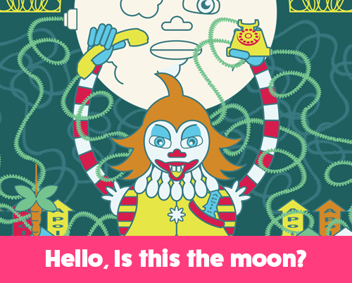Surreal illustration of a clown styled after Pennywise and Ronald McDonald, making a phone call to the moon, with visual nods to The Shining’s carpet, Apollo 11, and early cinema.